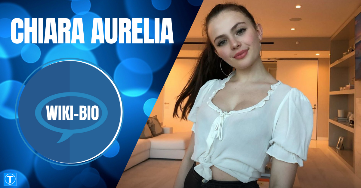 Chiara Aurelia Biography
